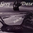 Grey DazeWake Me (2023 Reissue/Reprint)(March 17, 2023)