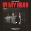 In My Head(with Kailee Morgue)