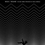 Wax//WaneThe Way Down (prod. by Mike Shinoda) [March 5, 2021]