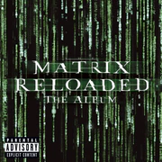 The Matrix Reloaded: The Album with Parental Advisory label