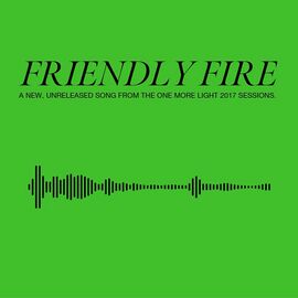 Friendly Fire Linkinpedia