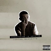Justus Bennetts Everything Is Nothing (Co-Written & Co-Produced by Mike Shinoda)
