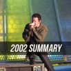 2002 Touring Summary