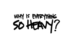 Heavy sign