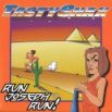 Run Joseph Run (Tasty Snax)